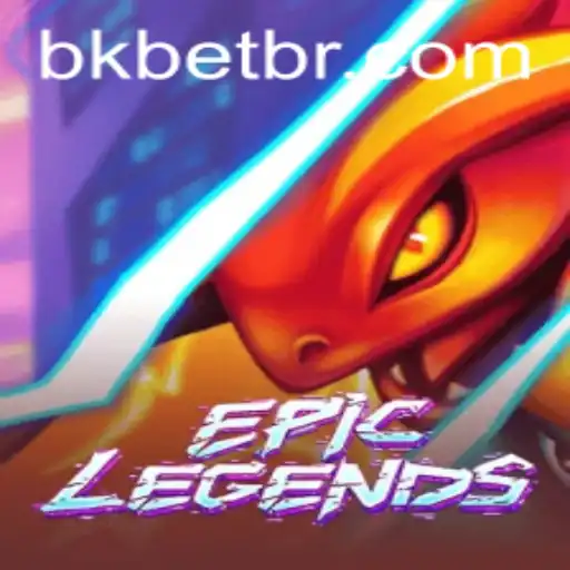 Descubra o Fascinante Mundo de EpicLegends com Bkbet