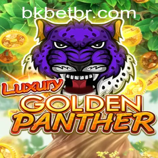 LUXURYGOLDENPANTHER: Descubra o Novo Fenômeno dos Jogos com Bkbet