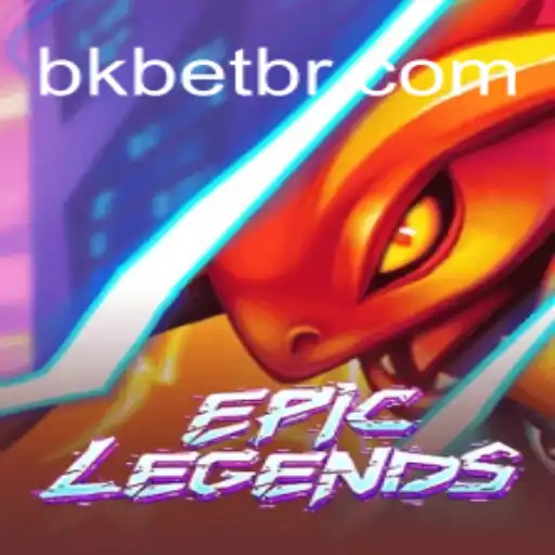 Descubra o Fascinante Mundo de EpicLegends com Bkbet